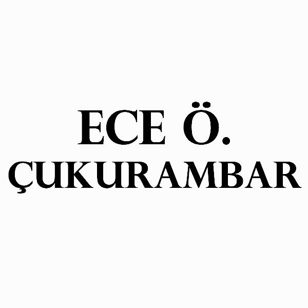 Ece Ö.Çukurambar